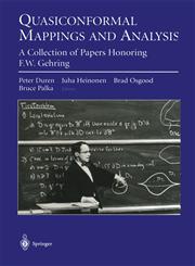 Quasiconformal Mappings and Analysis A Collection of Papers Honoring F.W. Gehring,038798299X,9780387982991