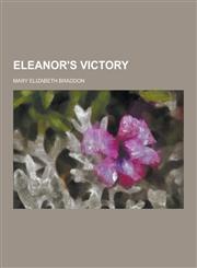 Eleanor's Victory,1230343210,9781230343211