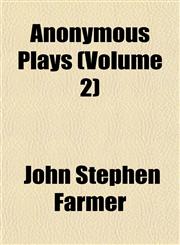 Anonymous Plays (Volume 2),1151891541,9781151891549