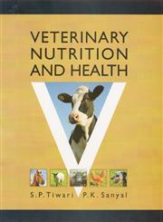 Veterinary Nutrition and Health,9381226067,9789381226063