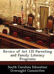 Review of Act 135 Parenting and Family Literacy Programs,1249244676,9781249244677