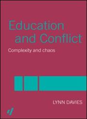 Education and Conflict Complexity and Chaos,0415304245,9780415304245