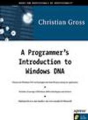 Programmer*s Introduction to Windows DNA Windows Version,1893115178,9781893115170