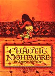 Chaotic Nightmare,1606105833,9781606105832