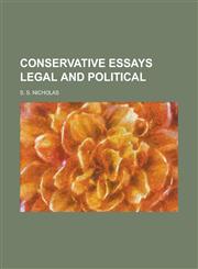 Conservative Essays Legal and Political,1150985003,9781150985003
