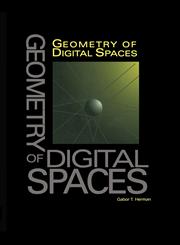 Geometry of Digital Spaces,0817638970,9780817638979