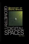 Geometry of Digital Spaces,0817638970,9780817638979