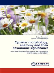 Cypselar Morphology, Anatomy and Their Taxonomic Significance,3659265713,9783659265716