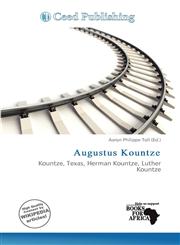 Augustus Kountze,613801569X,9786138015697