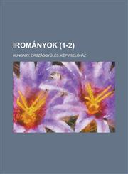 Iromanyok (1-2),115487608X,9781154876086