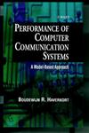 Performance of Computer Communication Systems A Model-Based Approach,0471972282,9780471972280