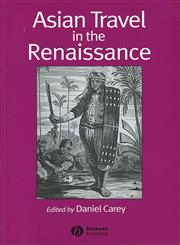 Asian Travel in the Renaissance,1405111607,9781405111607