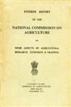 Interim Report of the National Commission on Agriculture on Some Aspects of Agricultural Research, Extension and Training 1st Edition