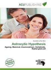 Astrocytic Hypothesis,6201431357,9786201431355