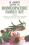 B. Jain's Guide to Homeopathic Family Kit (Selection of Remedies, Repetition, Precaution) Reprint Edition,8131901041,9788131901045