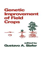 Genetic Improvement of Field Crops,0824789806,9780824789800