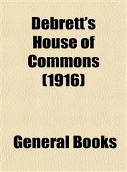 Debrett's House of Commons (1916),1152856782,9781152856783