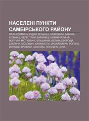 Naseleni punkty Sambirsʹkoho ray̆onu Mala Ozymyna, Rudky, Voshchantsi, Chay̆kovychi, Babyna, Kulʹchytsi, Berestyany, Baranivtsi,1233840347,9781233840342