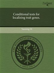 Conditional tests for localizing trait genes.,1244060755,9781244060753