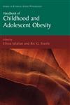 Handbook of Childhood and Adolescent Obesity,0387769226,9780387769226