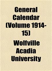 General Calendar (Volume 1914-15),1152828703,9781152828704
