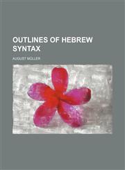 Outlines of Hebrew Syntax,1459062884,9781459062887