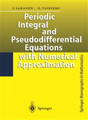 Periodic Integral and Pseudodifferential Equations with Numerical Approximation,3540418784,9783540418788