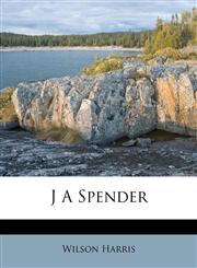 J A Spender,1178672190,9781178672190