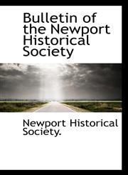 Bulletin of the Newport Historical Society,1110778023,9781110778027