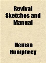 Revival Sketches and Manual,1154834735,9781154834734