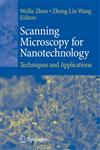 Scanning Microscopy for Nanotechnology Techniques and Applications,0387333258,9780387333250