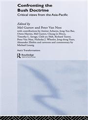 Confronting the Bush Doctrine Critical Views from the Asia-Pacific,0415355338,9780415355339