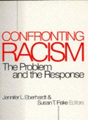 Confronting Racism The Problem and the Response,0761903682,9780761903680