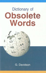 Dictionary of Obsolete Words,8178901757,9788178901756