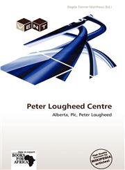 Peter Lougheed Centre,6139359015,9786139359011