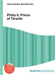 Philip II, Prince of Taranto,5511321044,9785511321042