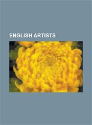 English Artists Austin Osman Spare, Russell Brand, Pete Doherty, Henry Bond, Henry Moore, Stuart Sutcliffe, Dunstan, William Hogarth,,1153589621,9781153589628