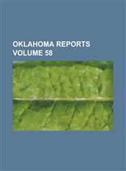 Oklahoma reports Volume 58,1236974891,9781236974891