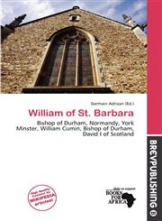 William of St. Barbara,6201784985,9786201784987