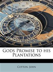 Gods Promise to his Plantations,1241249385,9781241249380