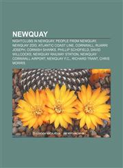 Newquay Nightclubs in Newquay, People from Newquay, Newquay Zoo, Atlantic Coast Line, Cornwall, Ruarri Joseph, Cornish Sharks,1233122401,9781233122400
