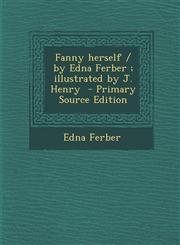 Fanny Herself,1294741861,9781294741862
