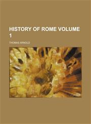 History of Rome Volume 1,1152312952,9781152312951