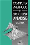 Computer Methods in Structural Analysis,041915440X,9780419154402