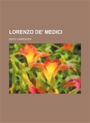 Lorenzo de' Medici,1151716030,9781151716033