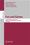 Fun and Games Second International Conference, Eindhoven, The Netherlands, October 20-21, 2008, Proceedings,3540883215,9783540883210