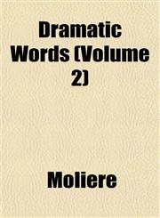 Dramatic Words (Volume 2),1152823493,9781152823495