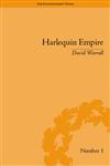 Harlequin Empire Race, Ethnicity and the Drama of the Popular Enlightenment,1851968512,9781851968510