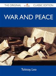 War and Peace - The Original Classic Edition,1486143857,9781486143856
