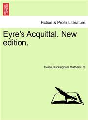 Eyre's Acquittal. New edition.,124120103X,9781241201036